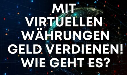 Mit virtuellen Waehrungen Geld verdienen