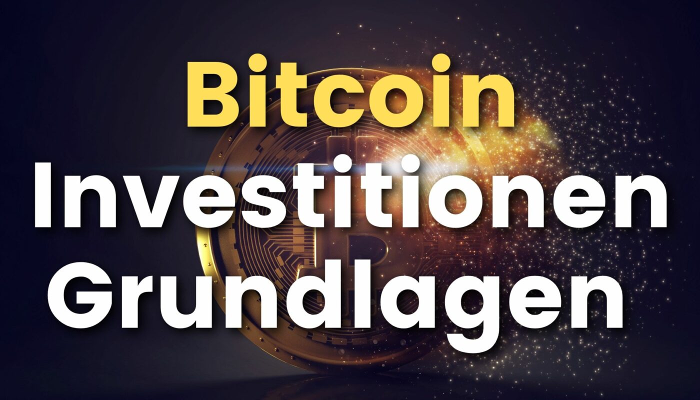 Bitcoin Investitionen Grundlagen